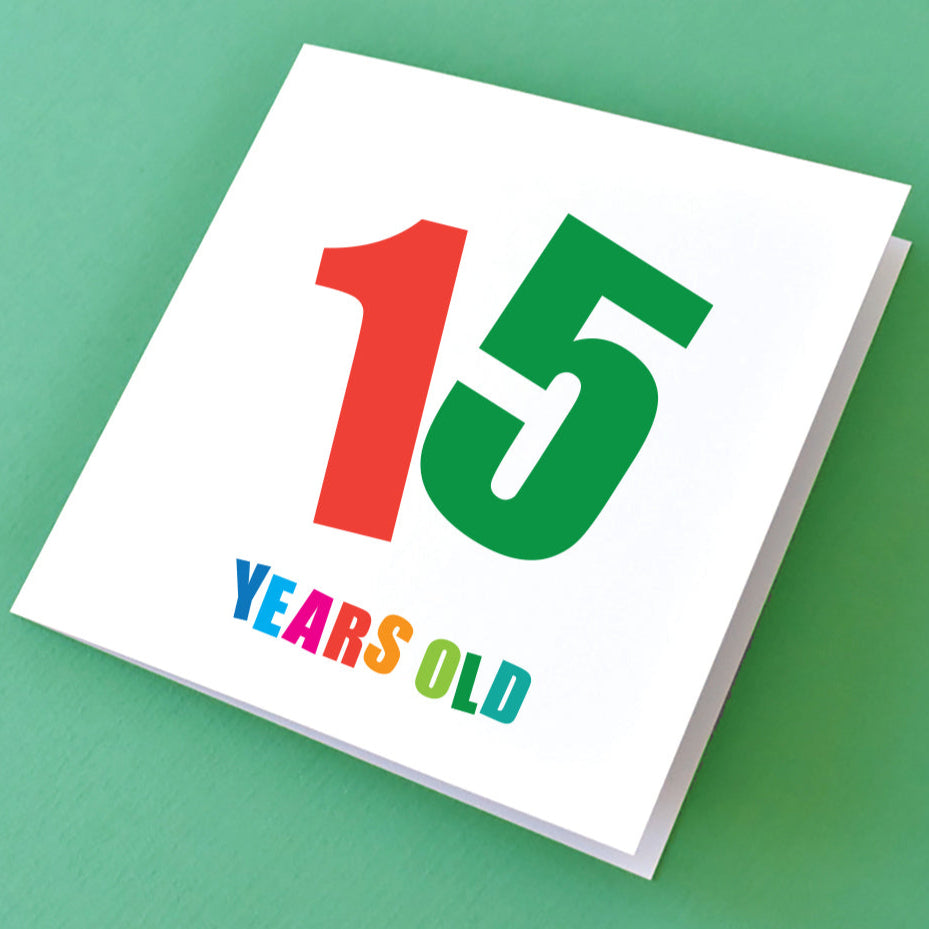 15th Birthday Card for all genders