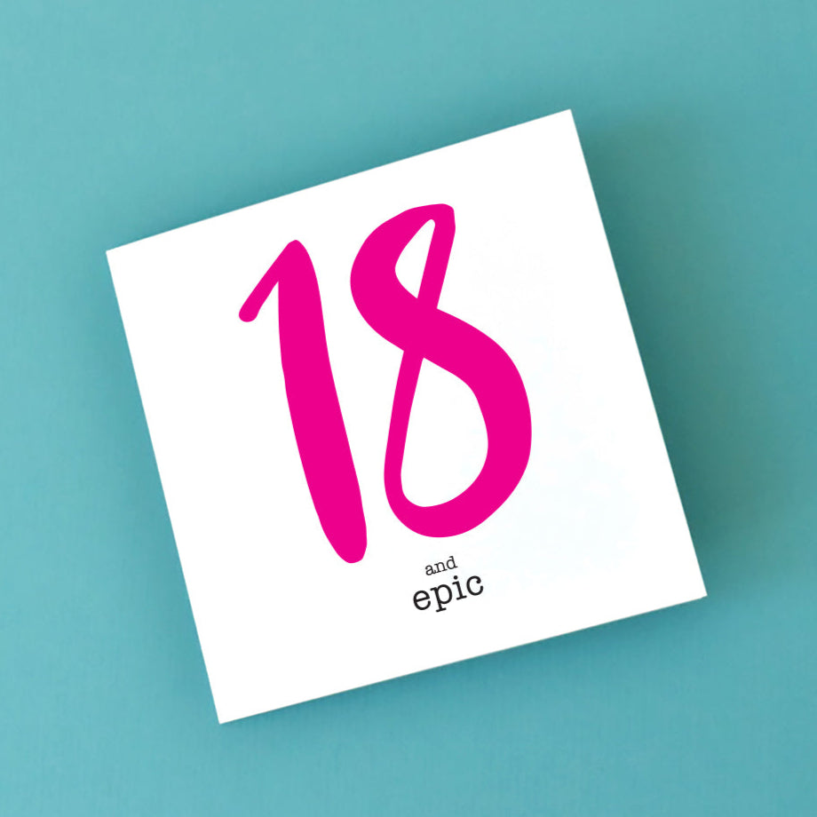 18 and Epic 18th Birthday Card
