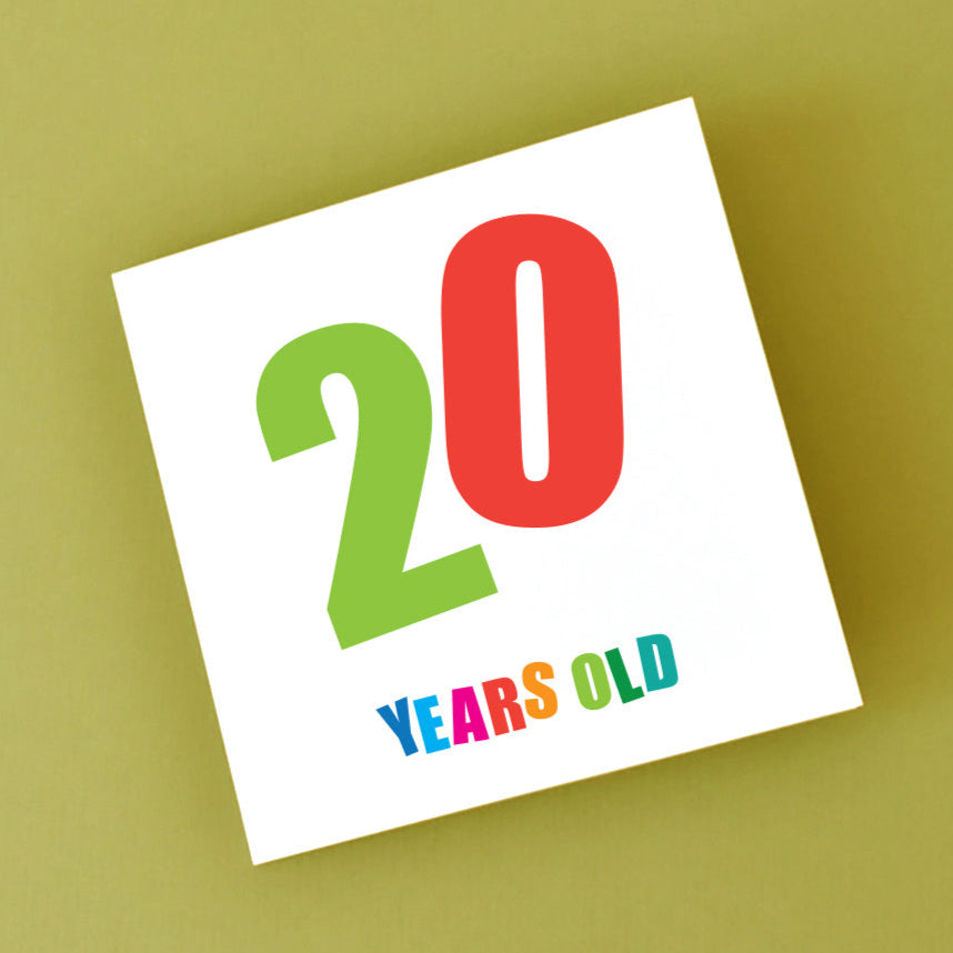 Bright and colourful gender nuetral birthday card with the message 20 years old.