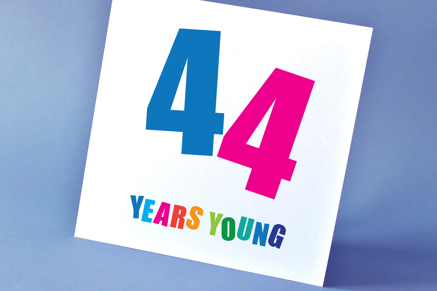 44 Years Young Birthday Card