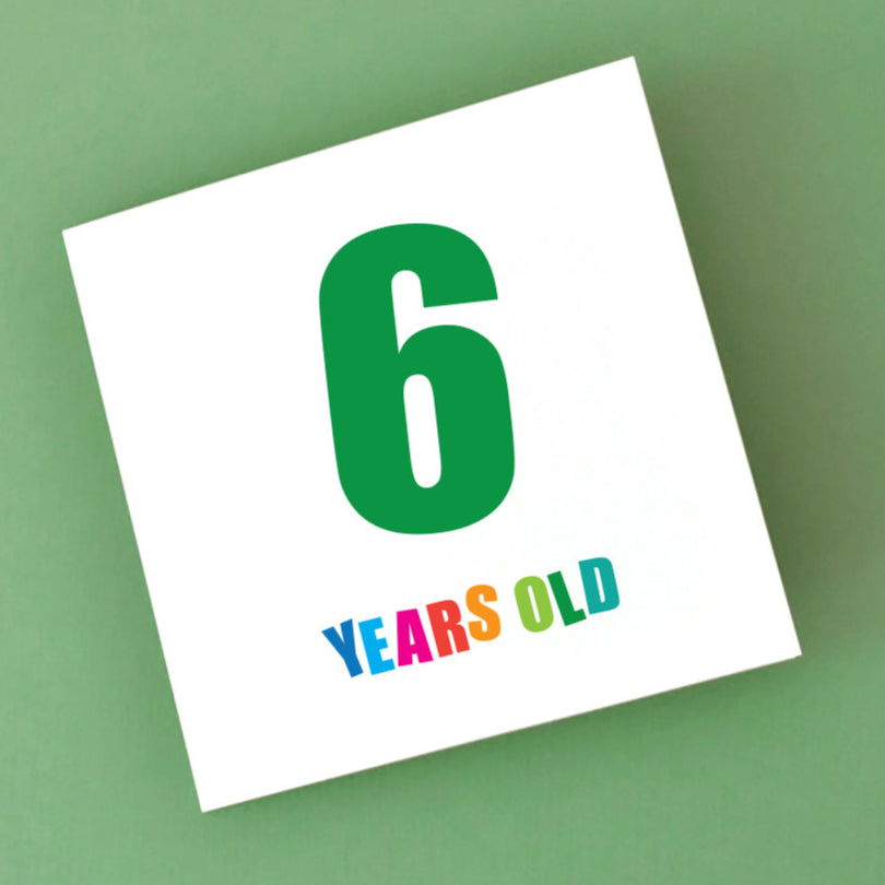 6th Birthday Card - gender neutral coloured cards for children.