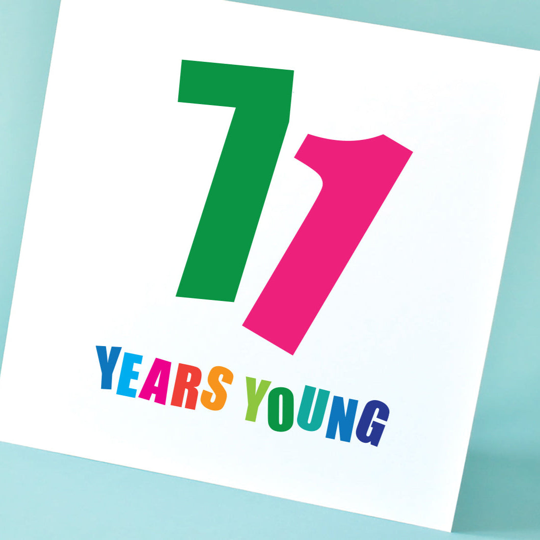 Colourful birthday card for a 71 year old.