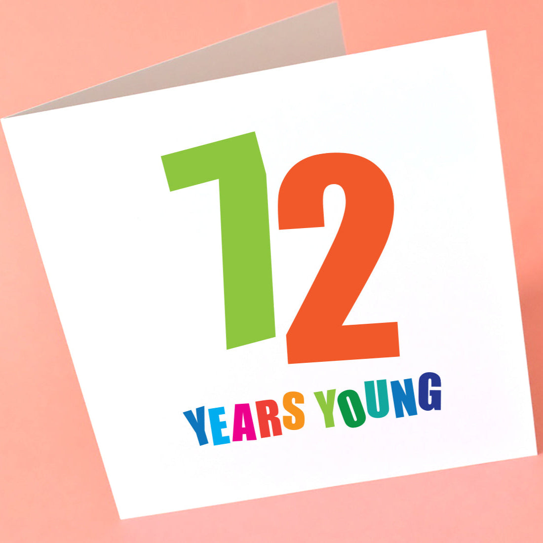 Birthday card for 72nd birthday in bright colours
