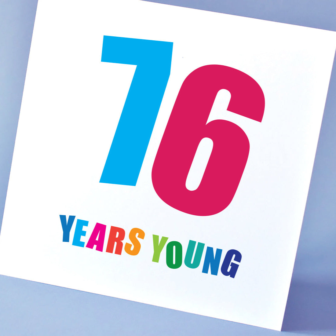 Bright and bold 76th Birthday Card