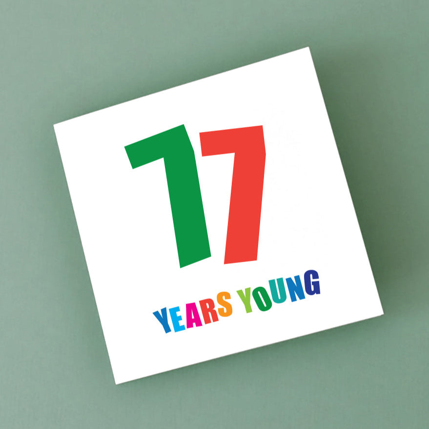 Fun, colourful card for a 77th Birthday.