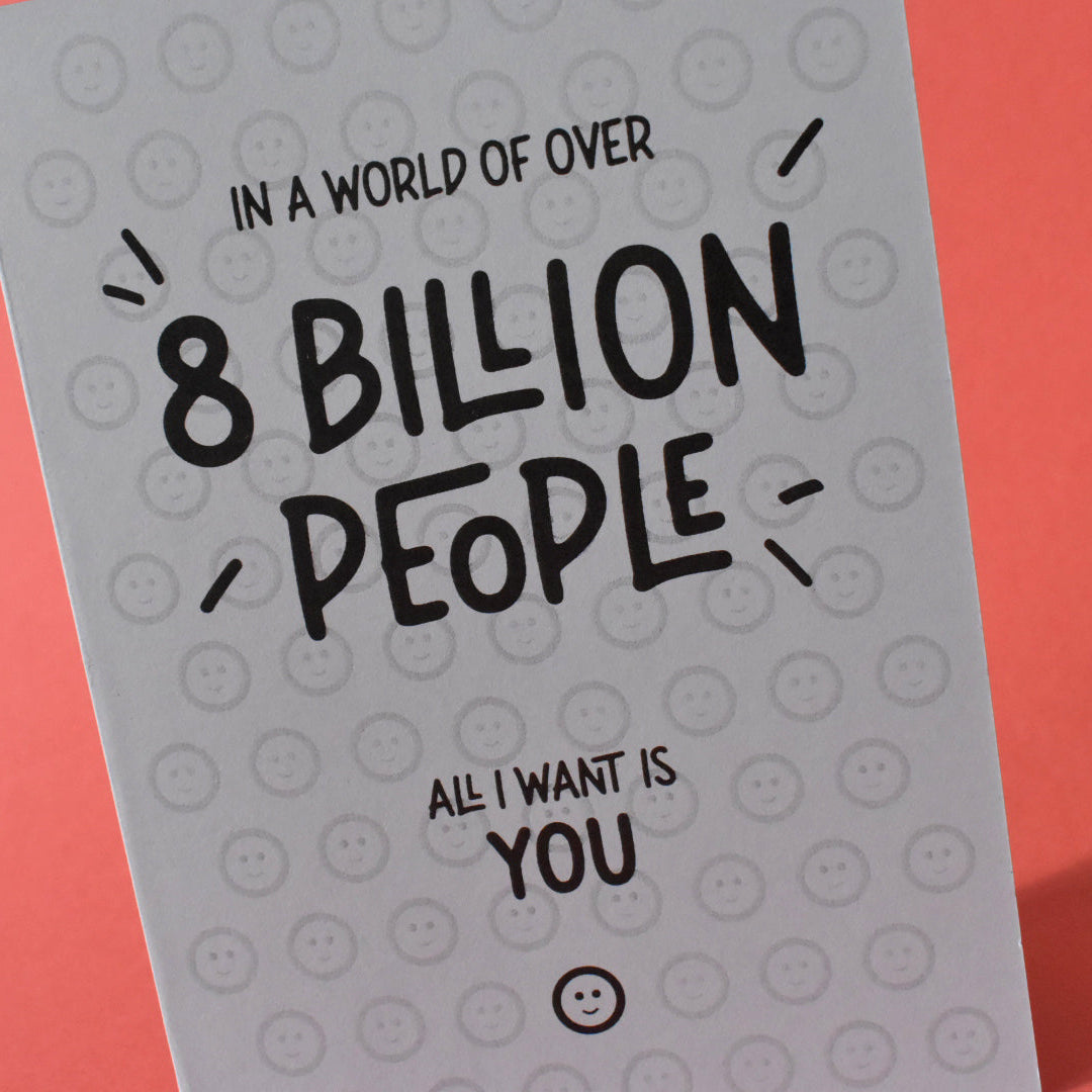 Out of 8 Billion, I Choose You Card