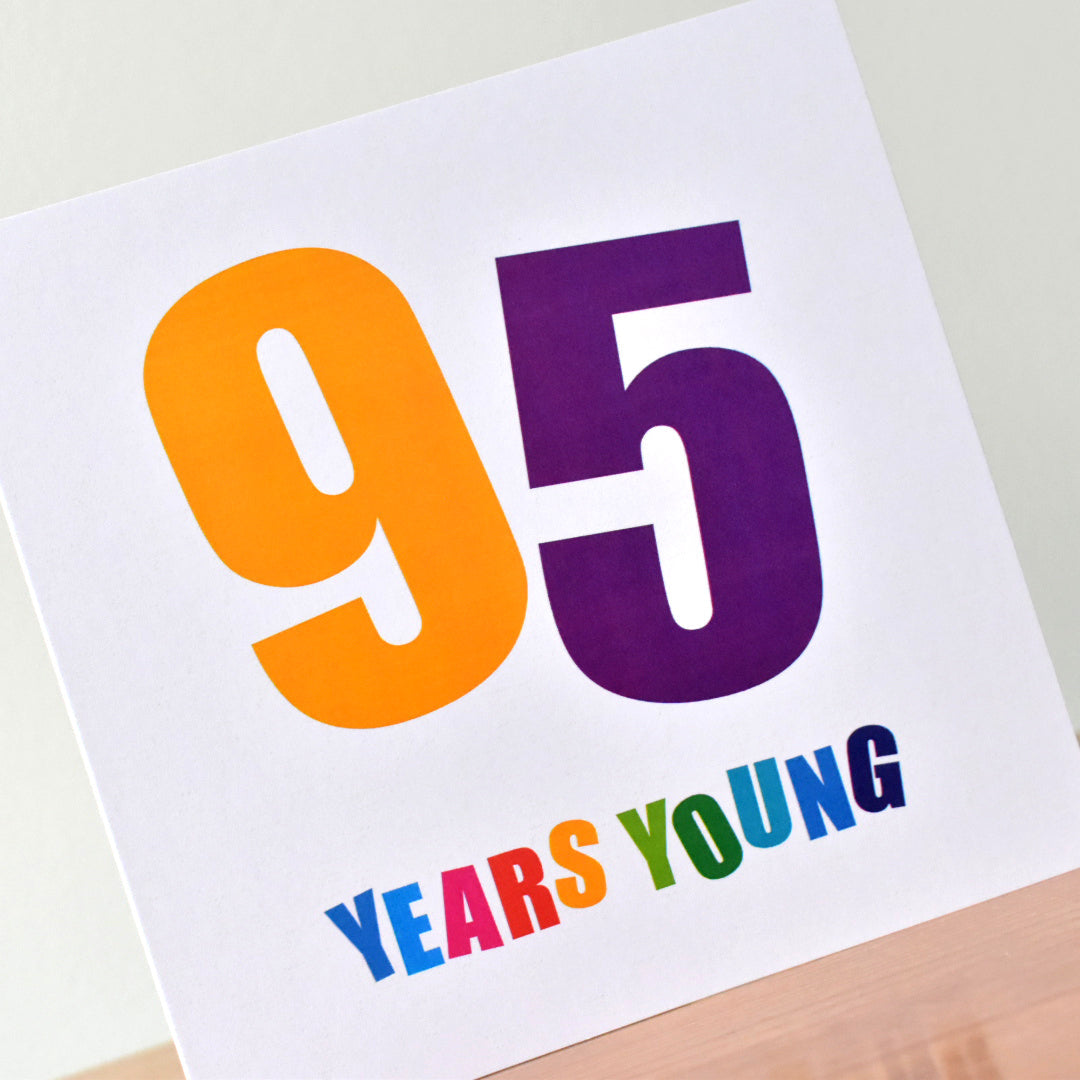 95 Years Young Birthday Card
