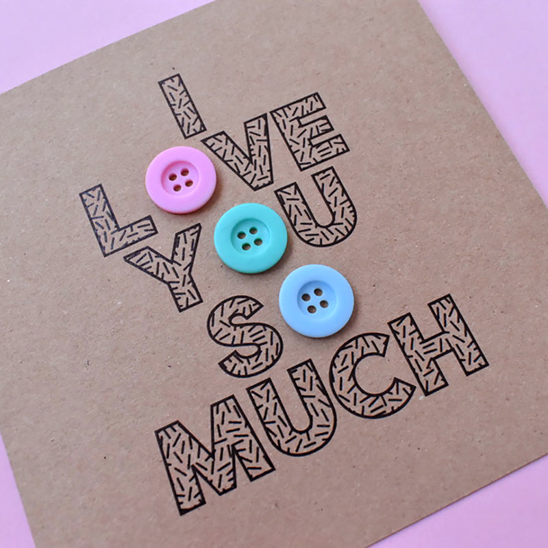 I Love You So Much Card
