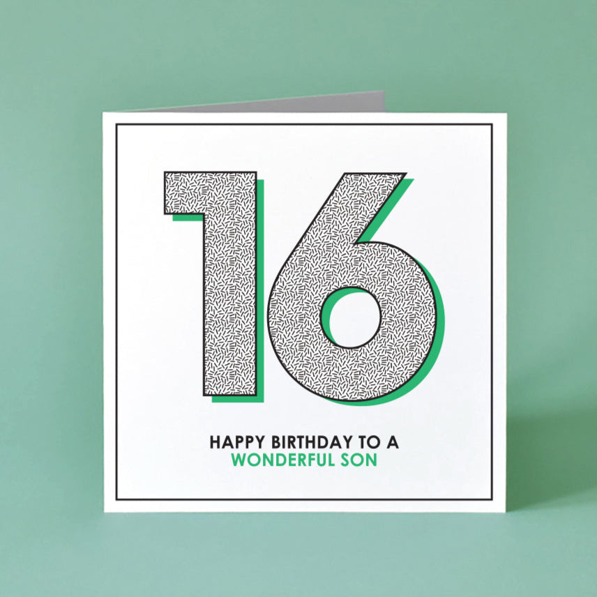 Greeting card with '16' and 'Happy Birthday to a Wonderful Son'.