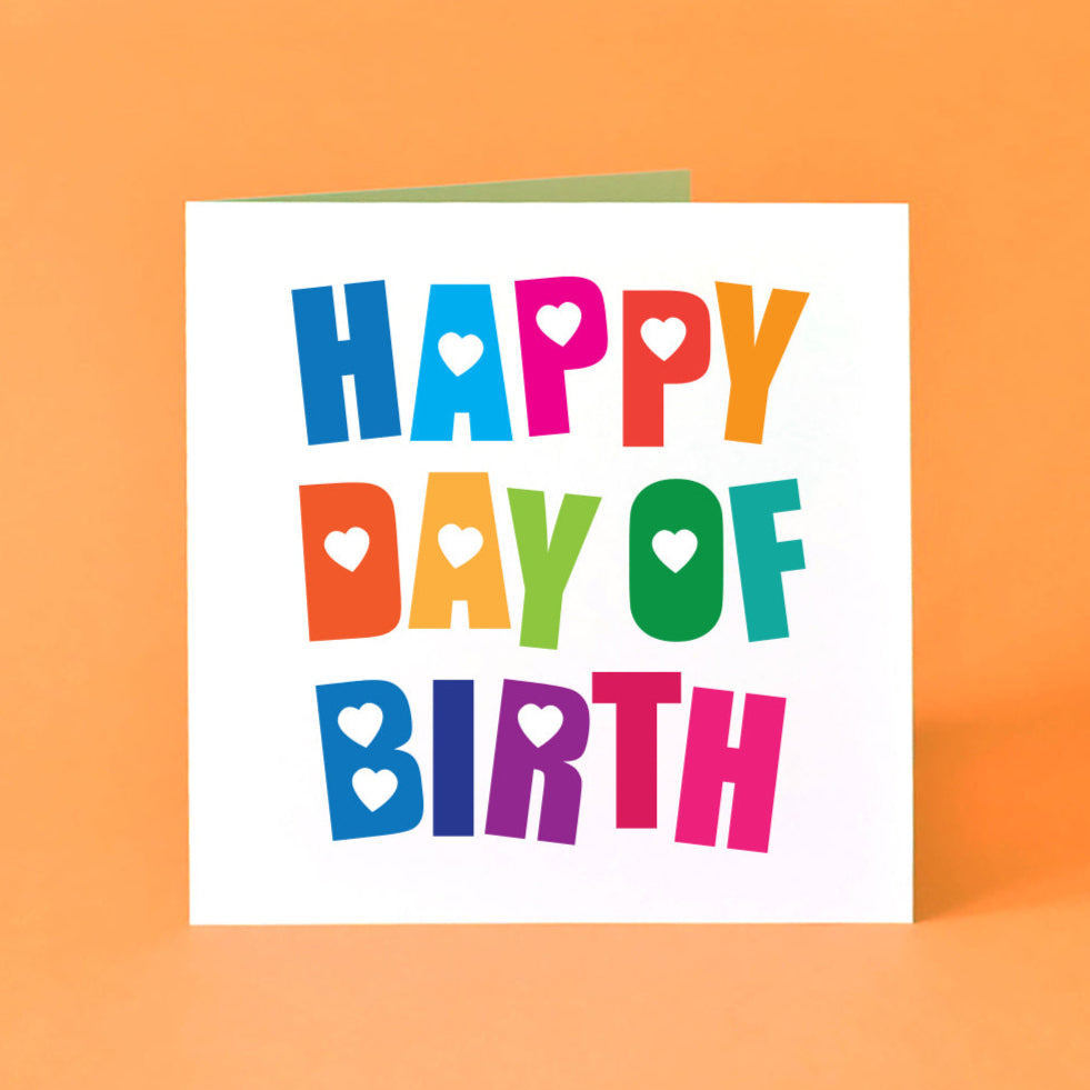 Colourful 'Happy Day of Birth' card.