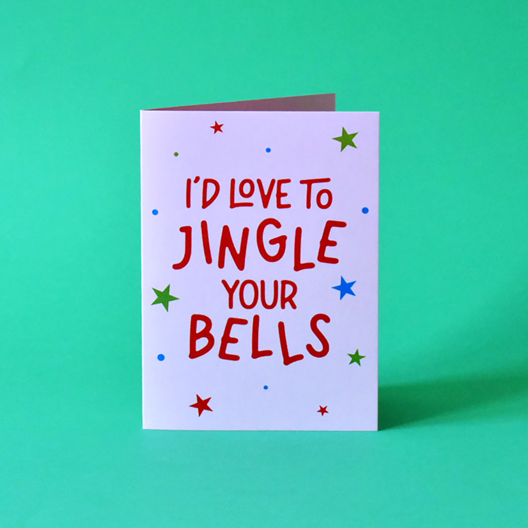 I'd Love to Jingle Your Bells Funny Christmas Card