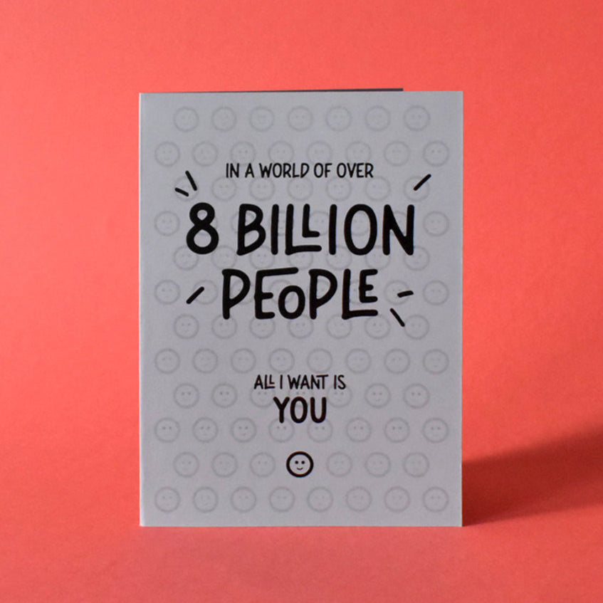 Out of 8 Billion, I Choose You Card