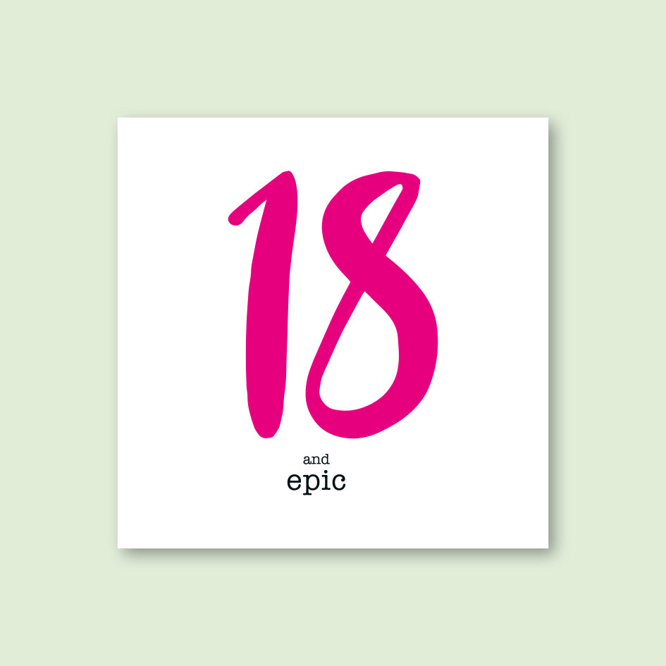 18 and Epic Card - WHOLESALE PACK OF 6