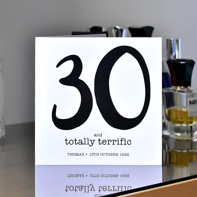 30 and Totally Terrific Birthday Card