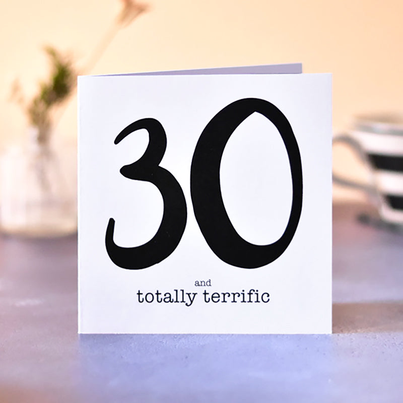 30 and Totally Terrific Birthday Card
