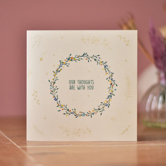Our Thoughts Are With You Sympathy Card