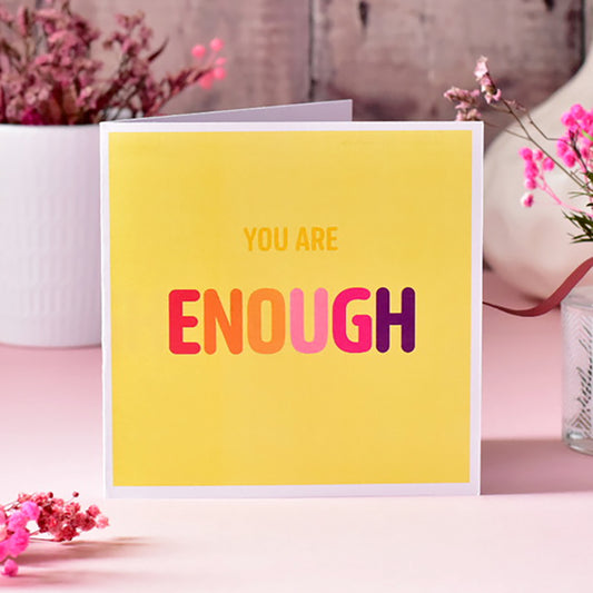 You Are Enough Card