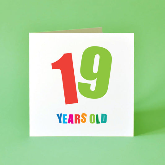 19 Years Old Birthday Card for Him or Her