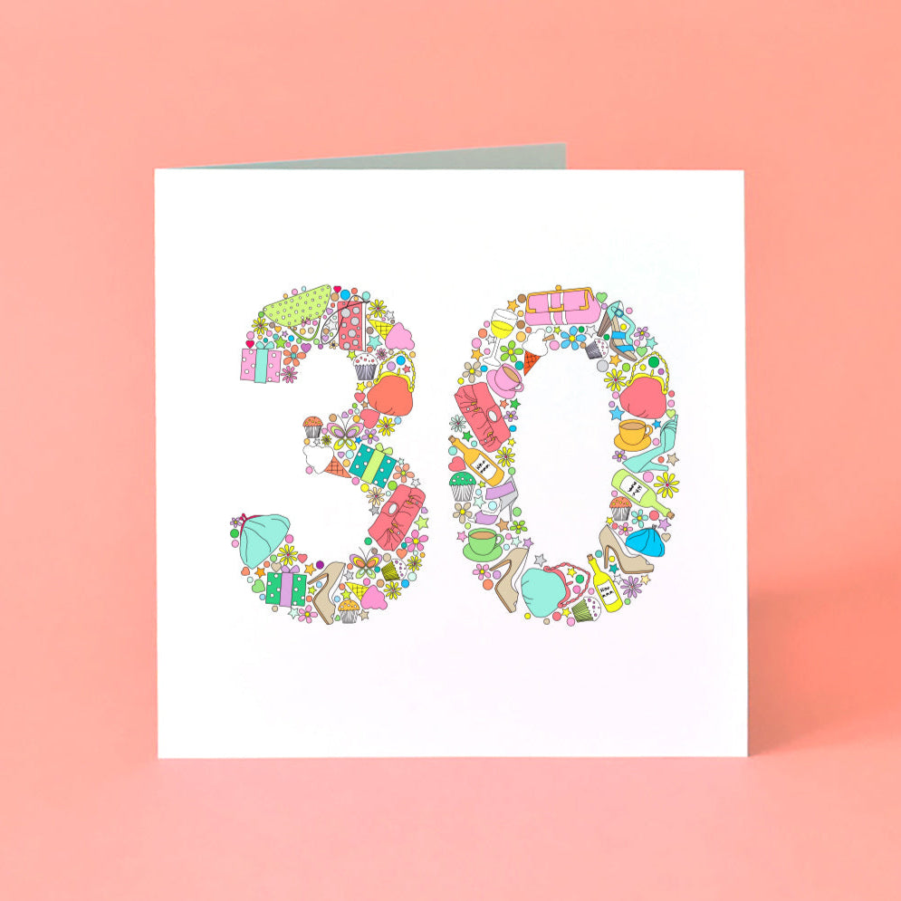 30th Birthday card with a colourful number '30' made from illustrations of stereotypical female items such as cakes, shoes, handbags, flowers, wine and tea.
