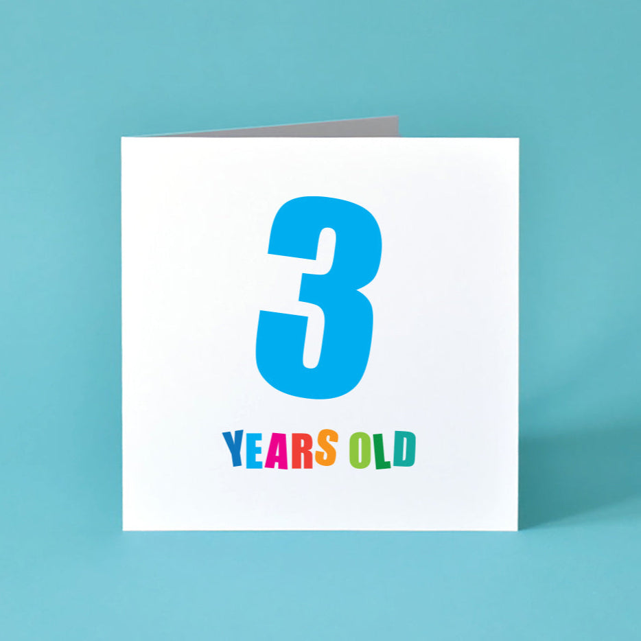 Bold birthday card for a 3 year old with large colourful number and Years Young in multi-colours underneath.