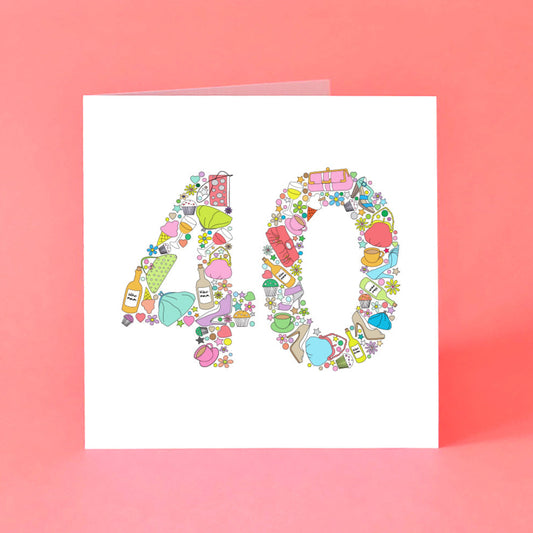 40th Birthday card with a colourful number '40' made from illustrations of ]
typical female items such as cakes, shoes, handbags, flowers, wine and tea.