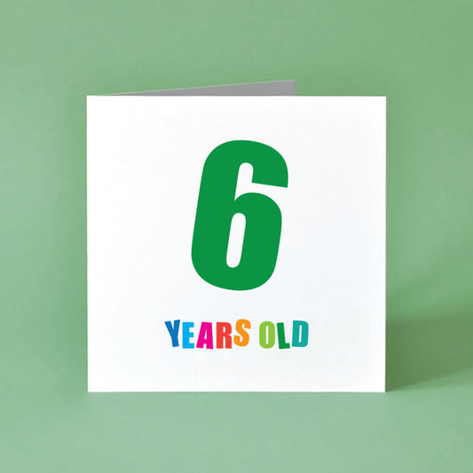 6 years Old Bright and Bold Birthday Cards for kids.