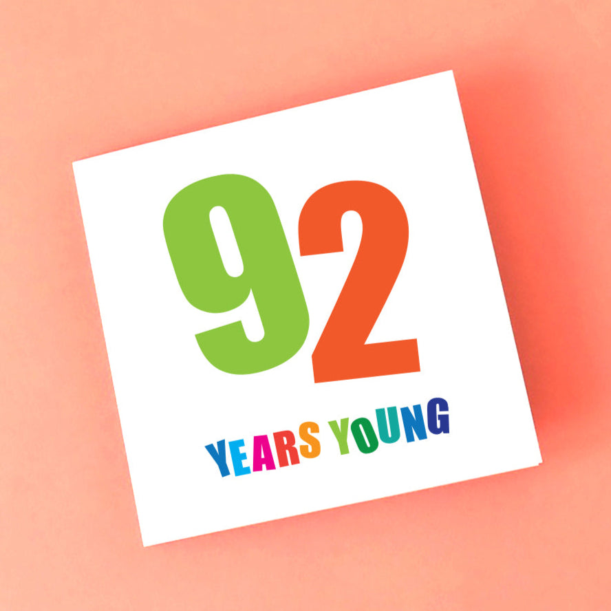 Fun and colourful  92nd Birthday Card.