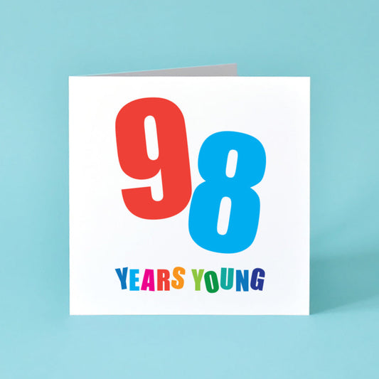 98 Years Young Birthday Card for Him and Her.