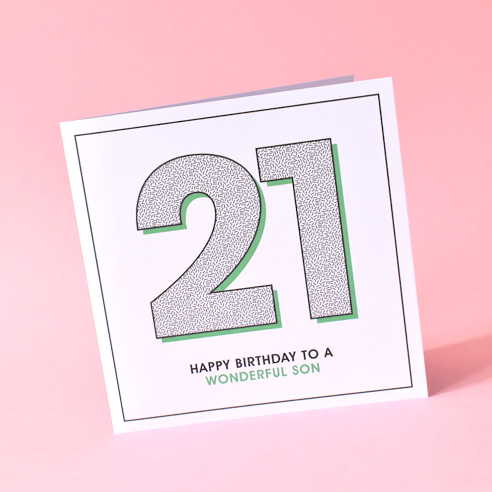 Card for celebrating a son’s 21st birthday with contemporary “21” artwork and thoughtful message.