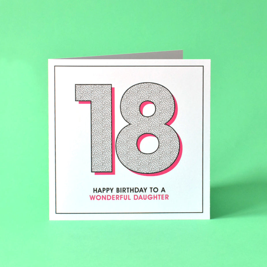 Contemporary birthday card design for daughter’s 18th celebration.