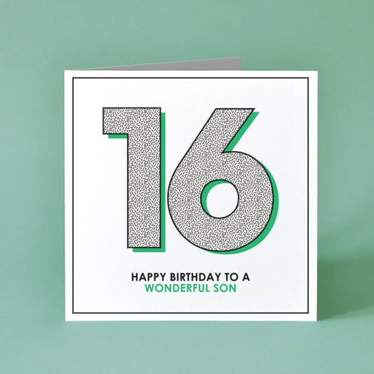 Greeting card with '16' and 'Happy Birthday to a Wonderful Son'.