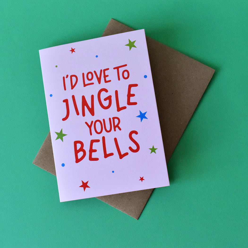 I'd Love to Jingle Your Bell/s Cheeky Christmas Card