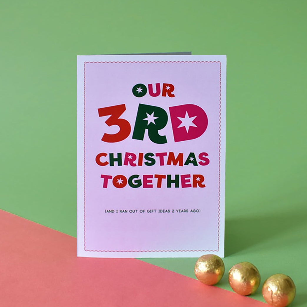 Our 3rd Christmas Together (And I ran out of gift ideas 2 years ago) Funny Card