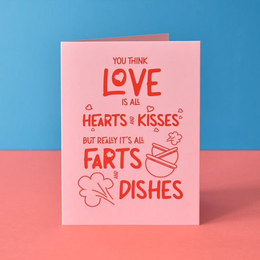 Real Love Farts and Dishes Funny Valentine's Day Card