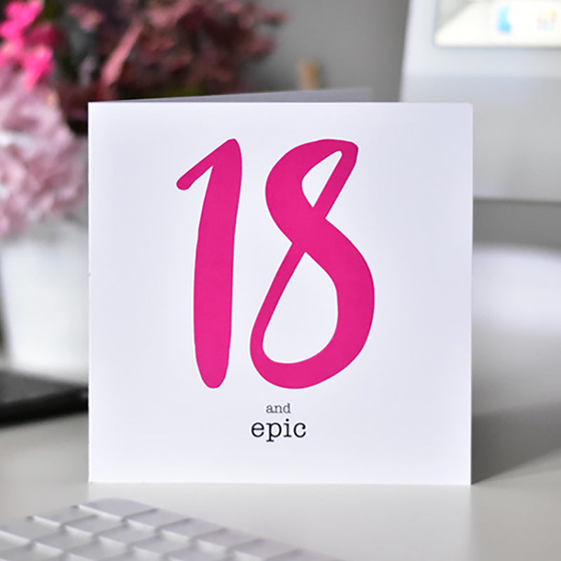 18 and Epic Card - WHOLESALE PACK OF 6