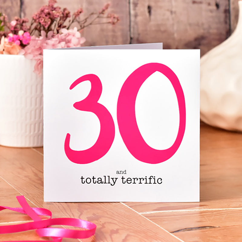 30 and Totally Terrific Birthday Card