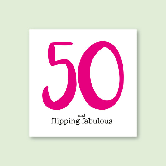 50 and Flipping Fabulous Card - WHOLESALE PACK OF 6