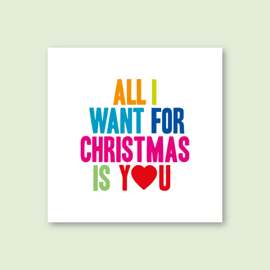 All I want for Christmas is You Card - WHOLESALE PACK OF 6